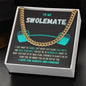 To My Swolemate Gift for Him | Cuban Link Chain