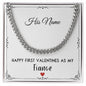 Personalized Happy 1st Valentines As My Fiance Gift - Cuban Link Chain
