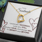 Forever Love Necklace - To My Soulmate Gift For Her