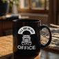I'll be in my office Trucker Mug Gift, Semi Truck Gift Mug