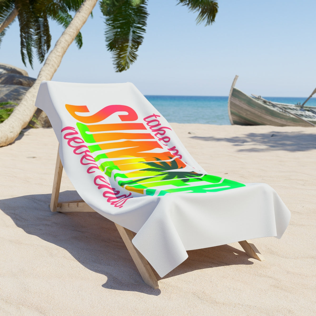 Beach Towel -Take Me Where Summer Never Ends (L-XL)