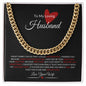 To my Loving Husband Gift | Cuban Link Chain