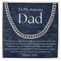 To My Amazing Dad | Cuban Link Chain