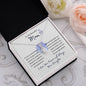 To My Beautiful Mom Gift | Alluring Beauty Necklace