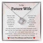 To My Future Wife - Love Knot Necklace