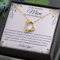 To My Beautiful Mom Forever Love Necklace