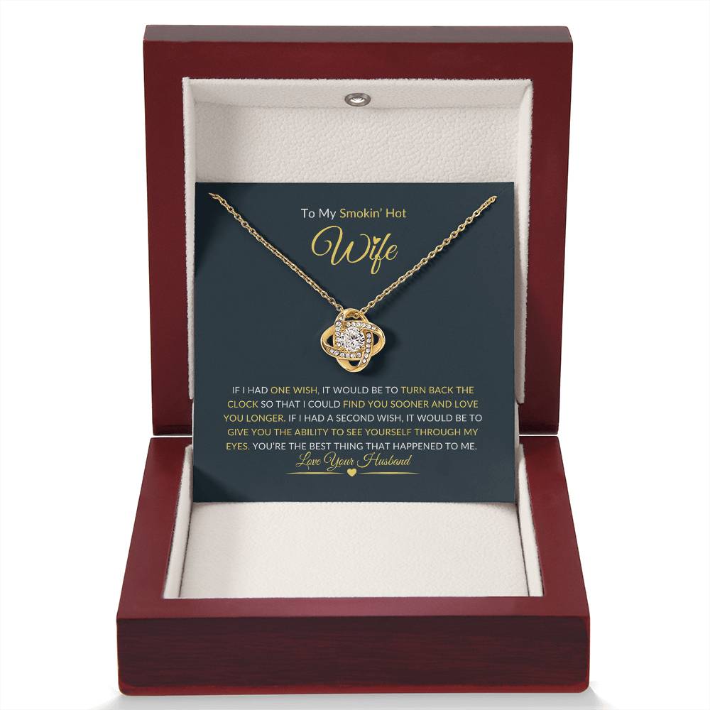 To My Smokin' Hot Wife - Love Knot Necklace (Yellow and White Gold Variants)