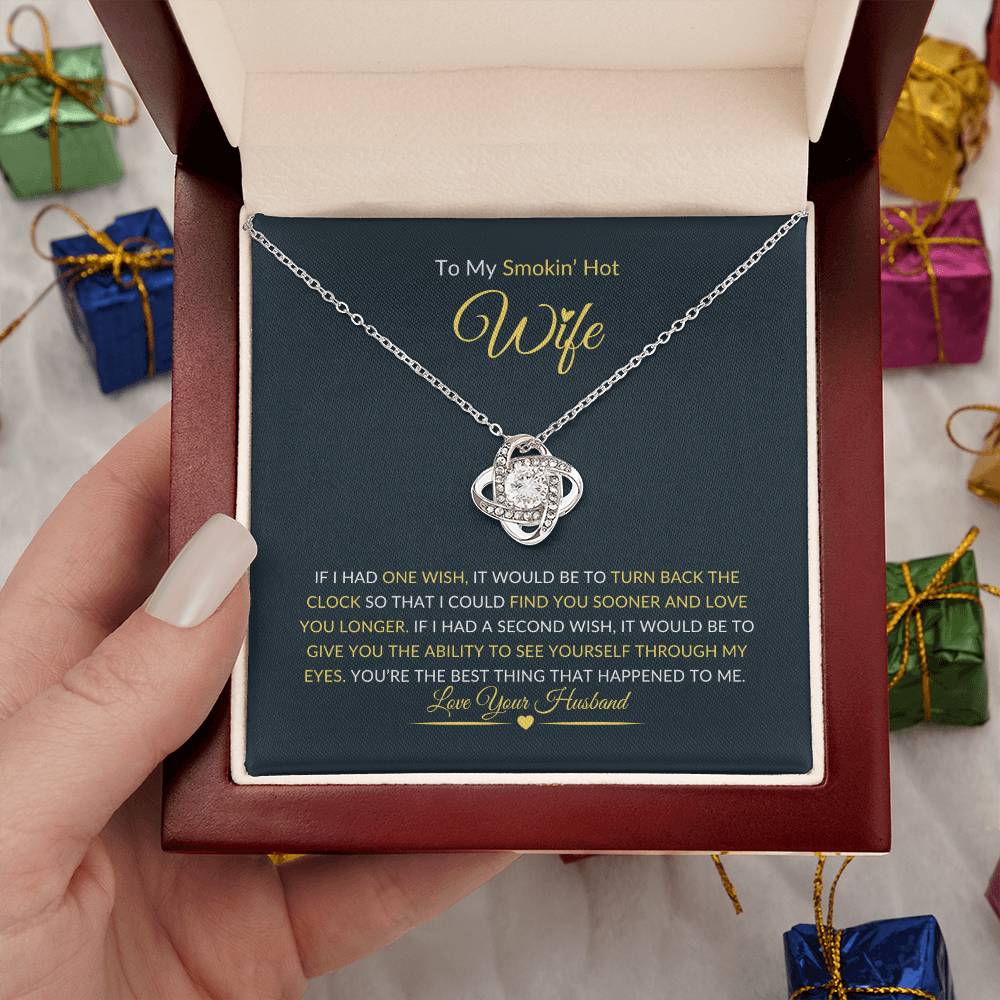 To My Smokin' Hot Wife - Love Knot Necklace (Yellow and White Gold Variants)