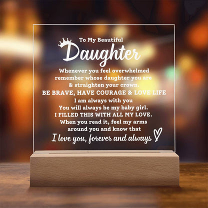 To My Daughter Gift - Acrylic Plaque / Night Light