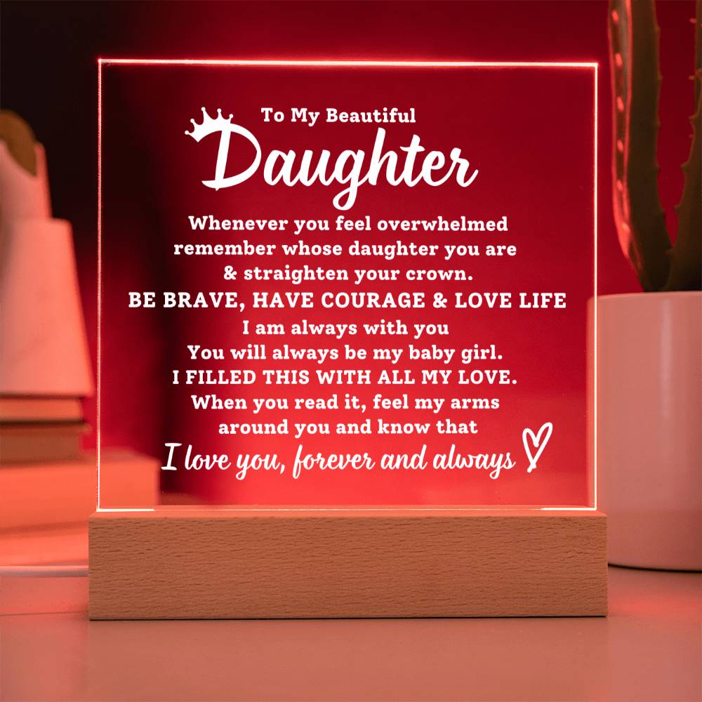 To My Daughter Gift - Acrylic Plaque / Night Light