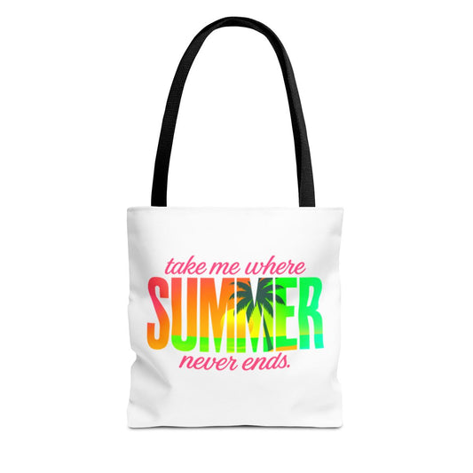 Summer Tote Bag - Take Me Where Summer Never Ends