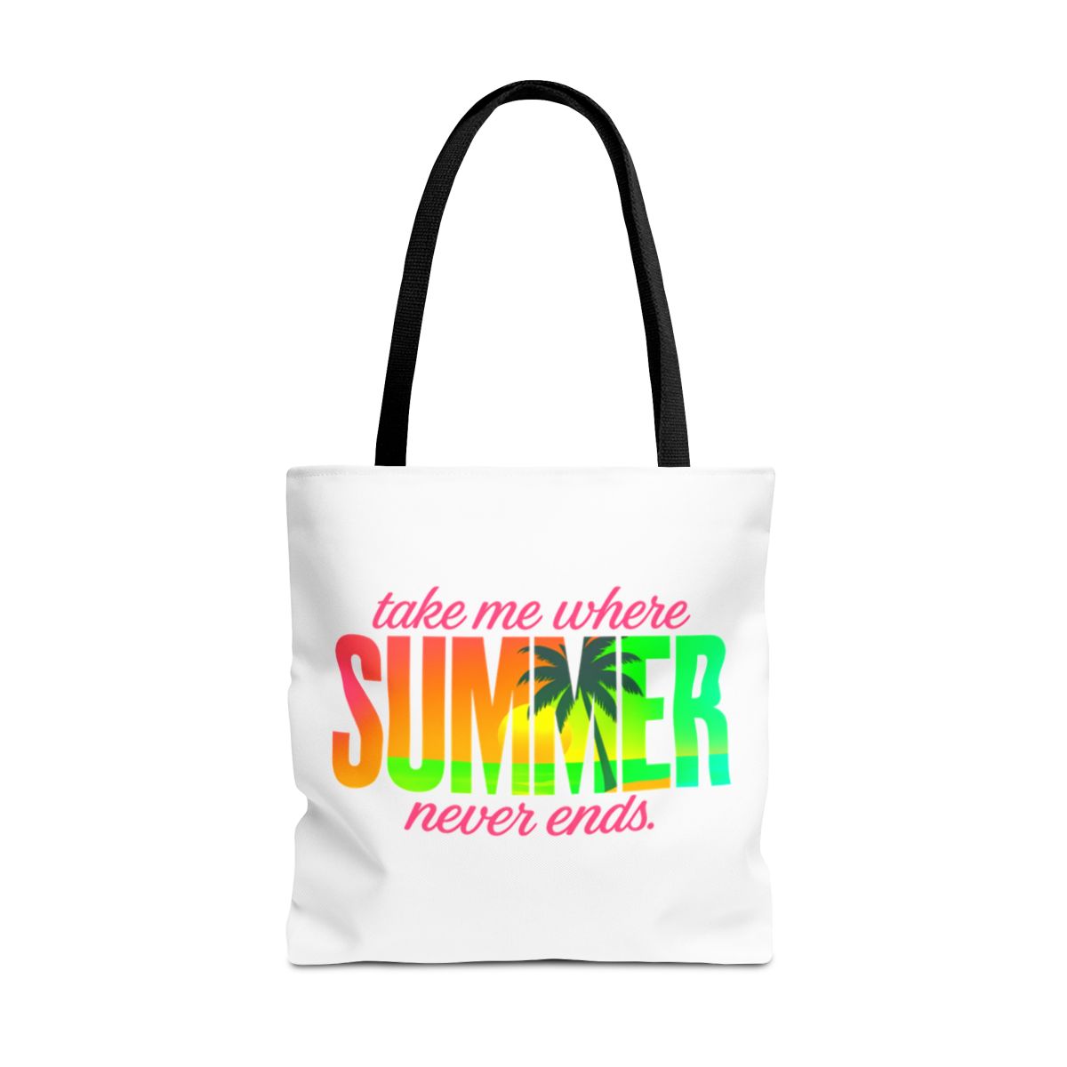 Summer Tote Bag - Take Me Where Summer Never Ends